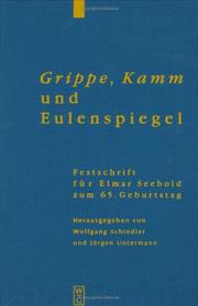 Cover of: Grippe, Kamm Und Eluenspiegel: Festschrift Fur Elmar Seebold