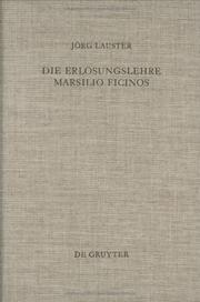 Cover of: Die Erlosungslehre Marsilio Ficinos: Theologiegeschichtliche Aspekte Des Renaissanceplanonismus (Arbeiten Zur Kirchengeschichte)