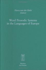 Cover of: Word Prosodic Systems in the Languages of Europe (Empirical Approaches to Language Typology/Eurotyp , No 20-4) | Typology of Languages in Europe (Project)