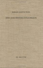 Die Jakobserzählungen by Harald-Martin Wahl