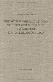 Redaktionsgeschichtliche Studien zum Michabuch im Kontext des Dodekapropheton by Burkard M. Zapff
