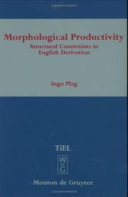Cover of: Morphological productivity: structural constraints in English derivation