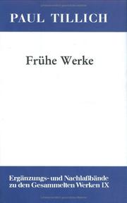 Cover of: Paul Tillich, Fruhe Werke (Erganzungs- Und Nachlabbande Zu Den Gesammelten Werken , No 9) by 