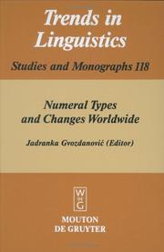 Cover of: Numeral Types and Changes Worldwide (Trends in Linguistics. Studies and Monographs) by Jadranka Gvozdanovic