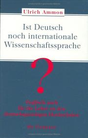 Cover of: Ist Deutsch noch internationale Wissenschaftssprache? by Ulrich Ammon