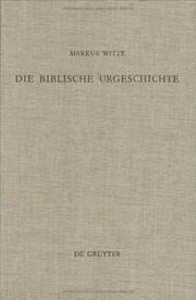 Cover of: Die biblische Urgeschichte: redaktions- und theologiegeschichtliche Beobachtungen zu Genesis 1,1-11,26