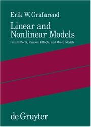 Cover of: Linear and nonlinear models: fixed effects, random effects, and mixed models