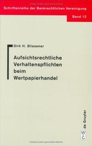 Cover of: Aufsichtsrechtliche Verhaltenspflichten Beim Wertpapierhandel (Schriftenreihe Der Bankrechtlichen Vereinigung , Vol 12)