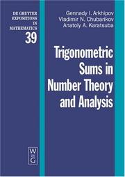 Cover of: Trigonometric sums in number theory and analysis by by Gennadiĭ Ivanovich Arkhipov, Gennadiĭ Ivanovich Arkhipov