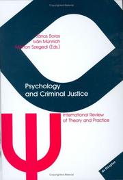 Cover of: Psychology and criminal justice: international review of theory and practice