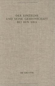 Cover of: Der Einzelne Und Seine Gemeinschaft Bei Ben Sira (Beihefte Zur Zeitschrift Fur Die Alttestamentliche Wissenschaft, 270) by Renate Egger-Wenzel