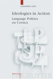 Cover of: Ideologies in action: language politics on Corsica