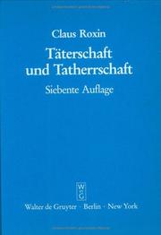 Cover of: Täterschaft und Tatherrschaft by Claus Roxin