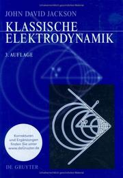 Cover of: Klassische Elektrodynamik