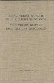 Cover of: Being Versus Word in Paul Tillich's Theology? Proceedings of the Vii. International Symposium, Held in Frankfurt/Main, 1998 (Theologische bibliothek (Theologische Bibliothek Topelmann)