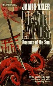 Cover of: Keepers Of The Sun by James Axler
