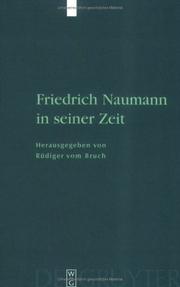 Cover of: Friedrich Naumann in Seiner Zeit by Herausgegeben Von Rudiger Vom Bruch