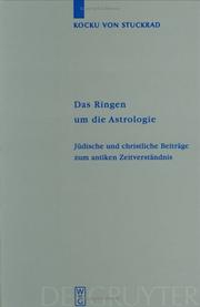 Cover of: Ringen Um Die Astrologie: Judische Und Christlichebeitrage Zum Antiken Zeitverstandnis