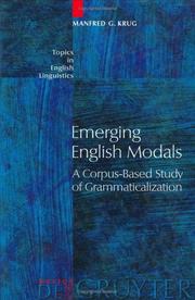 Cover of: Emerging English modals: a corpus-based study of grammaticalization