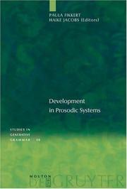 Cover of: Development in prosodic systems by edited by Paula Fikkert, Haike Jacobs.