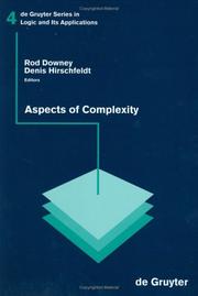 Cover of: Aspects of Complexity: Minicourses in Algorithmics, Complexity and Computational Algebra, Mathematics Workshop, Kaikoura, January 7-15, 2000) (De Gruyter Series in Logic and Its Applications, 4)