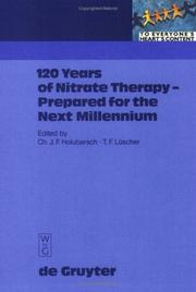 120 Years of Nitrate Therapy-Prepared for the Next Millennium by Thomas F. Luscher