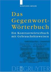 Cover of: Das Gegenwort-Worterbuch: Ein Kontrastworterbuch Mit Gebrauchshinweisen