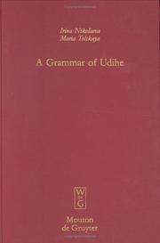 Cover of: A grammar of Udihe by I. A. Nikolaeva