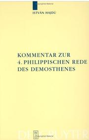 Cover of: Kommentar Zur 4: Philippischen Rede Des Demosthenes (Texte Und Kommentare / Eine Altertumswissenschaftliche Reihe)