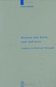 Cover of: Heaven and Earth, law and love by Étan Levine