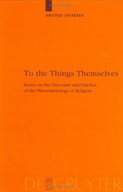 Cover of: To the things themselves by Arvind Sharma