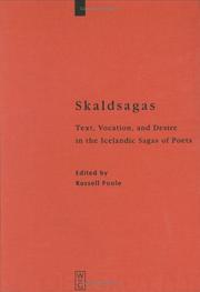 Cover of: Skaldsagas: text, vocation, and desire in the Icelandic sagas of poets