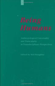 Cover of: Being Humans: Anthropological Universality and Particularity in Transdisciplinary Perspectives