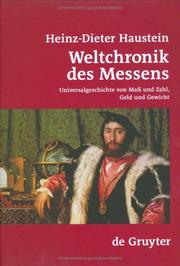 Cover of: Weltchronik Des Messens: Universalgeschichte Von Mab Und Zahl, Geld Und Gewicht