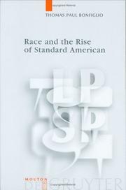 Cover of: Race and the rise of standard American by Thomas Paul Bonfiglio