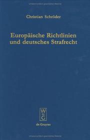 Europaische Richtlinien Und Deutsches Strafrecht by Christian Schroder