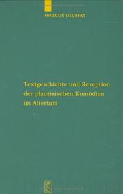 Cover of: Textgeschichte und Rezeption der plautinischen Komödien im Altertum