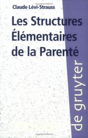 Cover of: Les Structures Elementaires De LA Parente by Claude Lévi-Strauss