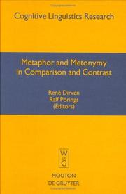 Cover of: Metaphor and metonymy in comparison and contrast by edited by René Dirven, Ralf Pörings.