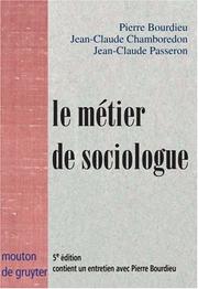 Cover of: Le métier de sociologue by Bourdieu