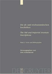 Cover of: Die Alt-Und Reichsaramaischen Inschriften/the Old and Imperial Aramaic Inscriptions: Band 2 by Dirk Schwiderski
