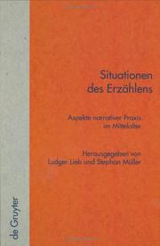 Cover of: Situationen Des Erzahlens: Aspekte Narrativer Praxis Im Mittelalter (Quellen Und Forschungen Zur Literatur Und Kulturgeschichte)