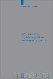 Cover of: Biens Pour Rien En Qo 5,9-6,6 Qu LA Traversee D'UN Contraste (Beiheft Zur Zeitschrift Fur Die Alttestamentliche Wissenschaft) by Francoise Laurent