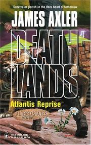 Cover of: Atlantis Reprise (Deathland Lands/Altered States) by James Axler