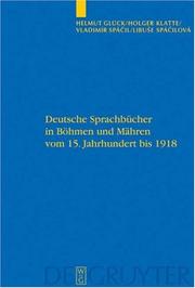 Cover of: Deutsche Sprachbücher in Böhmen und Mähren vom 15. Jahrhundert bis 1918: eine teilkommentierte Bibliographie