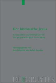 Cover of: Der historische Jesus: Tendenzen und Perspektiven der gegenwärtigen Forschungen