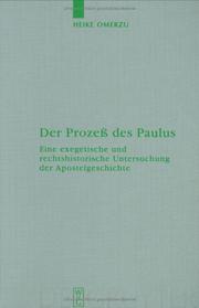 Cover of: Der ProzeB Des Paulus: Eine Exegetische Und Rechtshistorische Untersuchung Der (Beihefte Zur Zeitschrift Fur Die Neutestamentliche Wissenschaft Und Die Kunde Der Alteren Kirche)