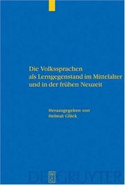 Cover of: Die Volkssprachen Als Lerngegenstand Im Mittelalter Und in Der Fruhen Neuzeit: Akten Des Bamberger Symposions Am 18 Und 19, Mai 2001 (Die Geschichte Des Deutschen Als Fremdsprache)