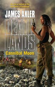 Cover of: Cannibal Moon by James Axler