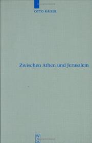 Zwischen Athen Und Jerusalem by Otto Kaiser